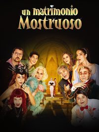 Un matrimonio mostruoso poster