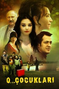 O... Çocuklari poster