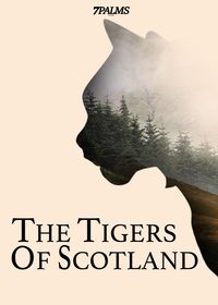 The Tigers of Scotland poster