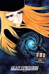 Adieu, Galaxy Express 999: Last Stop Andromeda poster