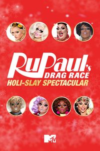 RuPaul's Drag Race Holi-Slay Spectacular poster
