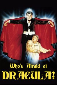 Who Is Afraid Of Dracula? poster