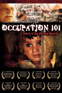 Occupation 101: Voices of the Silenced Majority poster