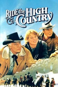 Ride the High Country poster