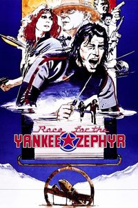 Race for the Yankee Zephyr poster