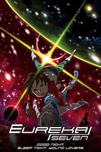 Psalms of Planets Eureka Seven: Good Night, Sleep Tight, Young Lovers poster