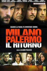 Milano-Palermo: Il Ritorno poster