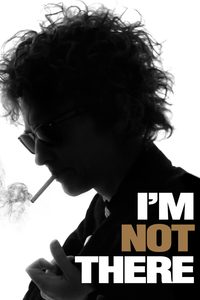 I'm Not There. poster