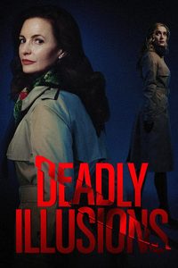 Deadly Illusions poster