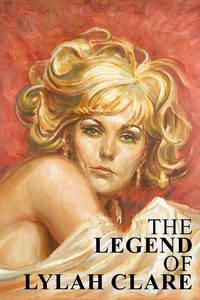 The Legend of Lylah Clare poster
