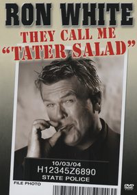 Ron White: They Call Me Tater Salad poster