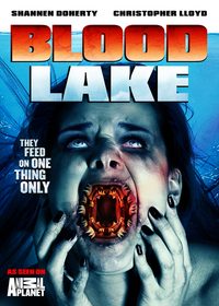 Blood Lake: Attack of the Killer Lampreys poster