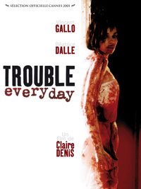 Trouble Every Day poster