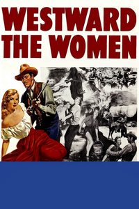 Westward the Women poster