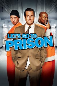 Let's Go to Prison poster