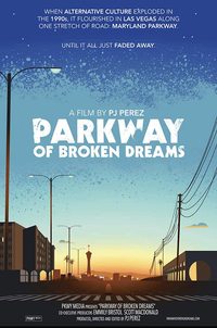 Parkway of Broken Dreams poster