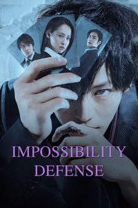 IMPOSSIBILITY DEFENSE poster