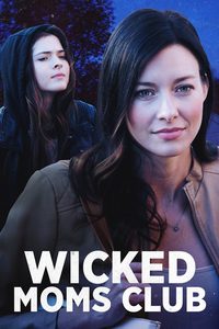 Wicked Moms Club poster