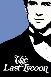 The Last Tycoon poster