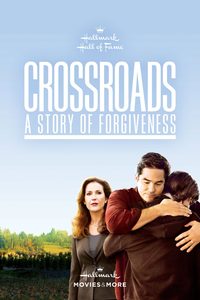 Crossroads - A Story of Forgiveness poster