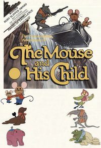 The Mouse and His Child poster