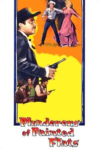 Plunderers of Painted Flats poster
