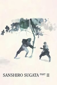 Sanshiro Sugata Part Two
