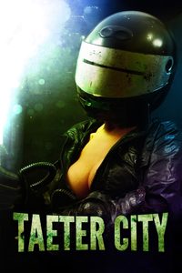 TAETER CITY: Take a Tour in the City of Cannibal Dictatorship poster