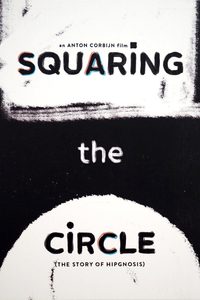 Squaring the Circle (The Story of Hipgnosis) poster