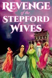 Revenge of the Stepford Wives poster