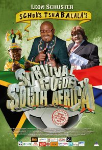 Schuks Tshabalala's Survival Guide to South Africa poster