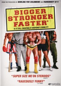 Bigger Stronger Faster* poster