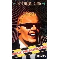Max Headroom: 20 Minutes into the Future