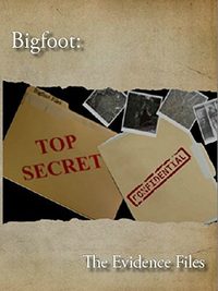 Bigfoot: The Evidence Files poster