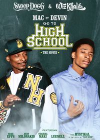Mac & Devin Go to High School poster