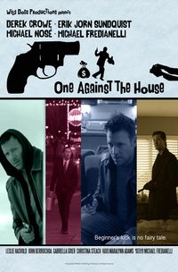 One Against the House poster