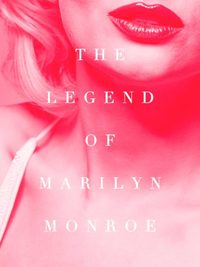 The Legend of Marilyn Monroe poster