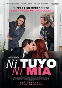 Ni tuyo, Ni mía poster