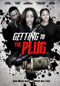 Getting to the Plug poster