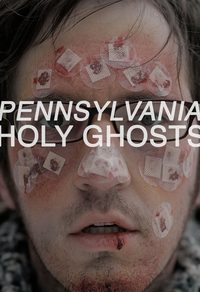 Pennsylvania Holy Ghosts poster