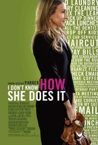 I Don't Know How She Does It poster