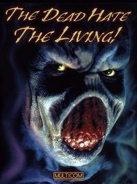 The Dead Hate the Living! poster
