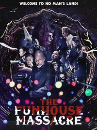 The Funhouse Massacre poster