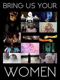 Bring Us Your Women poster