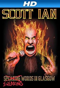 Scott Ian: Swearing Words in Glasgow poster