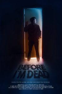 Before I'm Dead poster