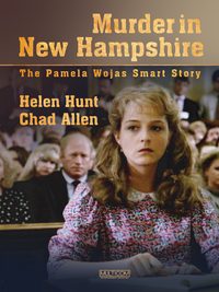 Murder in New Hampshire: The Pamela Wojas Smart Story poster