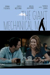 The Giant Mechanical Man poster