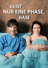 Es ist nur eine Phase, Hase poster