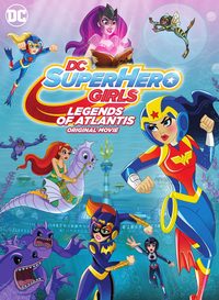 DC Super Hero Girls: Legends of Atlantis poster